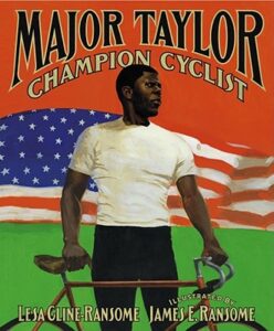 Major Taylor, Champion Cyclist
